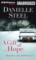 A Gift of Hope - Helping the Homeless written by Danielle Steel performed by Angela Dawe on MP3 CD (Unabridged)